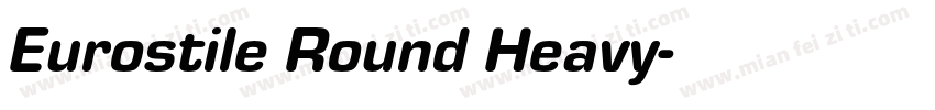 Eurostile Round Heavy字体转换